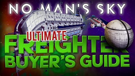 ULTIMATE Freighter Buyer's Guide .